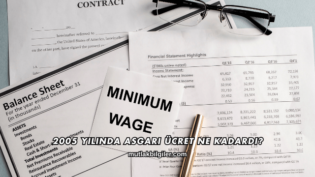 2005 Yılında Asgari Ücret Ne Kadardı?