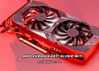Amd Ekran Kartı Alınır mı?