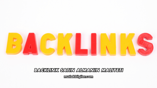 Backlink Satın Almanın Maliyeti