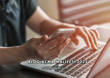 Blog Açma Maliyeti 2025