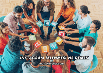 Instagram İzlenmesi Ne Demek