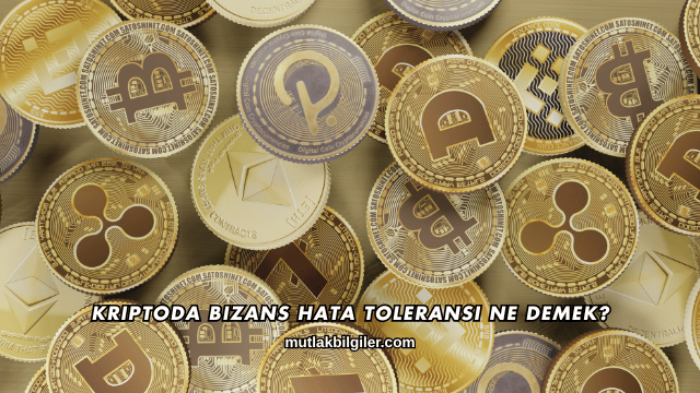 Kriptoda Bizans Hata Toleransı Ne Demek?