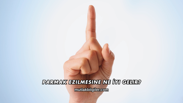 Parmak Ezilmesine Ne İyi Gelir?