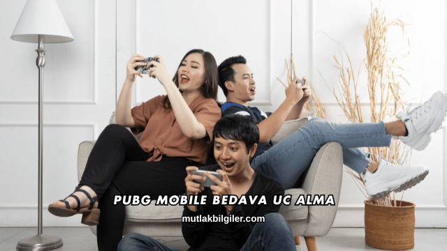 Pubg Mobile Bedava UC Alma