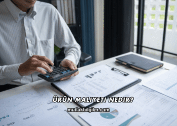 Ürün Maliyeti Nedir?