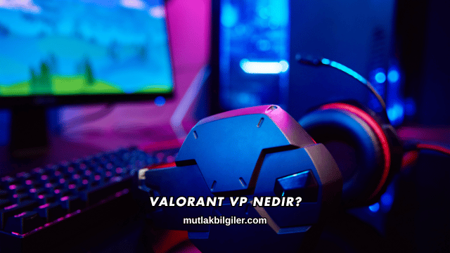 Valorant VP Nedir?